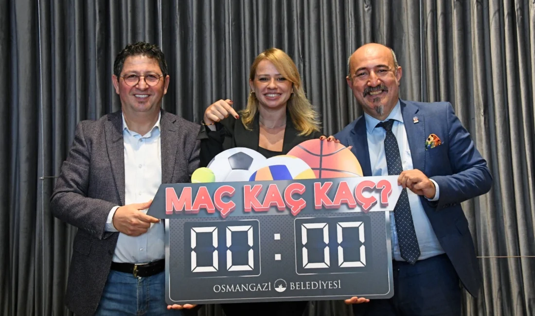  Osmangazi Belediyesi’nin medya buluşmaları kapsamında düzenlediği “Maç Kaç Kaç?”